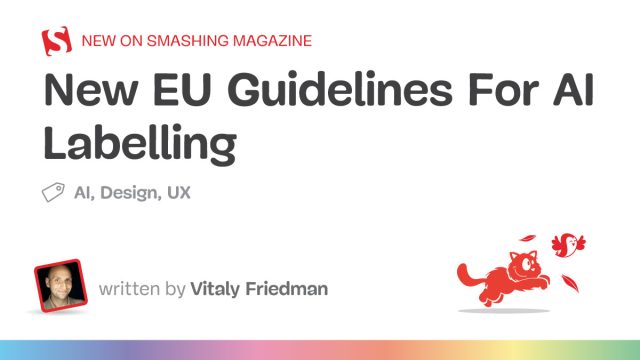 Understanding New EU Guidelines for AI Labeling and Their Implications